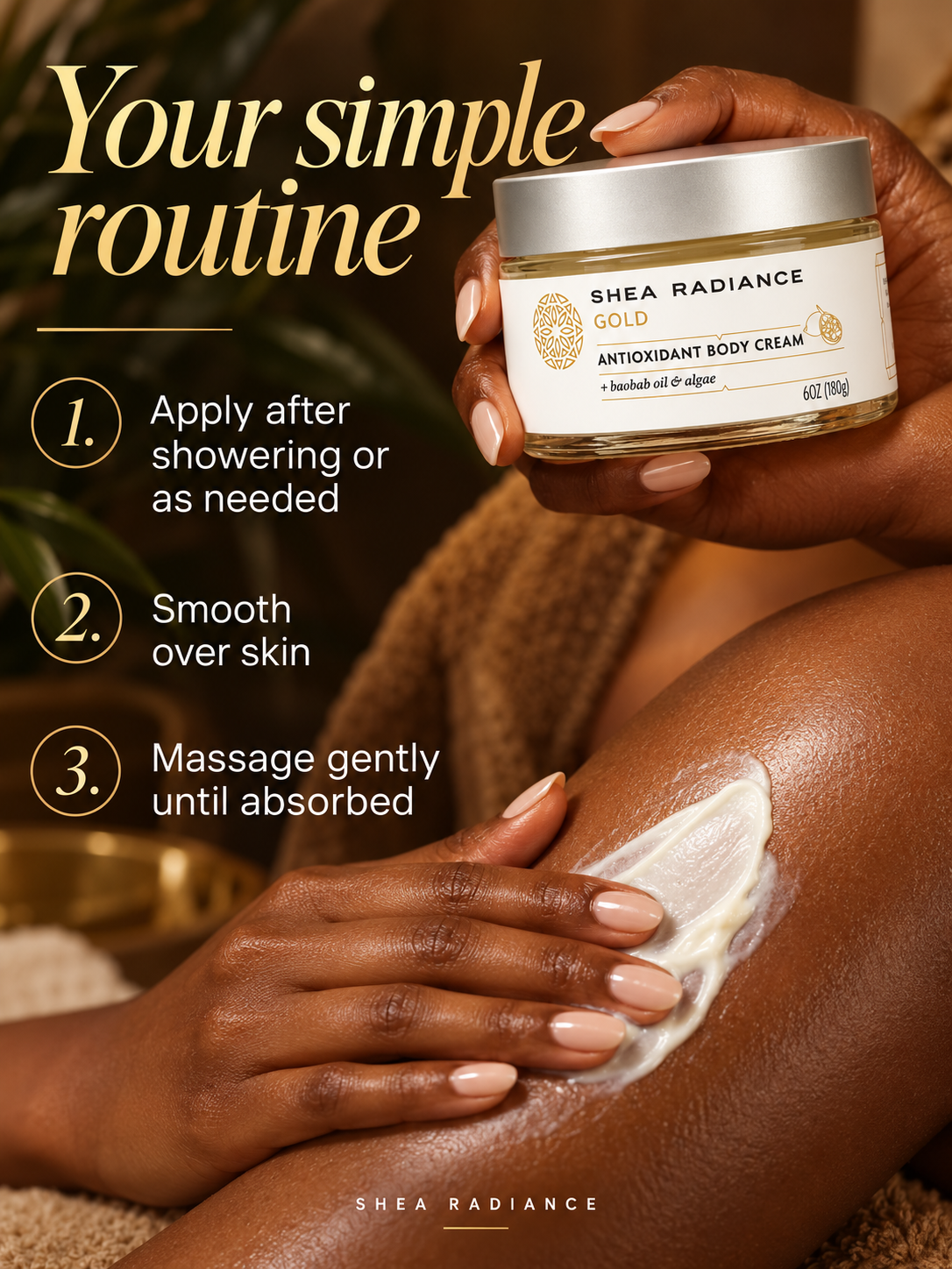 Shea Radiance Antioxidant Body Cream — how to use